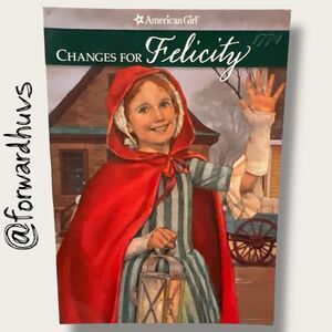 Changes for Felicity – American Girl 1774 (Paperback)